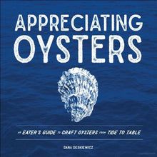 Load image into Gallery viewer, W. W. Norton - Appreciating Oysters
